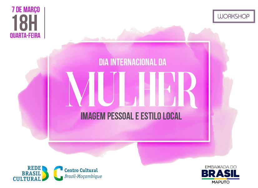 Workshop de Imagem Pessoal e Estilo Local para Mulheres no Centro Cultural Brazil Moçambique